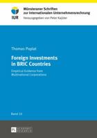 Foreign Investments in Bric Countries: Empirical Evidence from Multinational Corporations 3631648871 Book Cover
