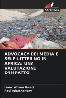 Advocacy Dei Media E Self-Littering in Africa: Una Valutazione d'Impatto (Italian Edition) 6139815606 Book Cover