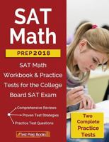 SAT Math Prep 2018 & 2019: SAT Math Workbook & Practice Tests for the College Board SAT Exam 162845525X Book Cover