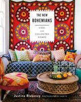 The New Bohemians: Cool and Collected Homes 1617691518 Book Cover