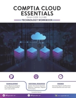 CompTIA Cloud Essentials Exam: Technology Workbook: Exam: CLO-001 1088624812 Book Cover