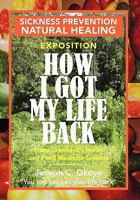 How I Got My Life Back 1453569057 Book Cover