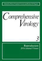 Comprehensive Virology 3: Reproduction of DNA Animal Viruses 1468427059 Book Cover