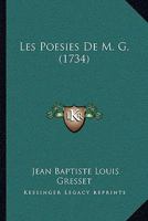 Les Poesies De M. G. (1734) 1104778343 Book Cover