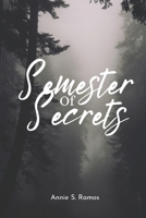 Semester of Secrets B0CMM2P1L2 Book Cover