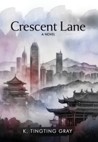 Crescent Lane 1967458065 Book Cover