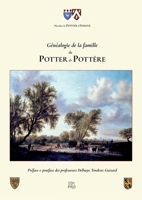 Généalogie de la famille Potter & Pottère: Histoire généalogique (French Edition) 2874965448 Book Cover