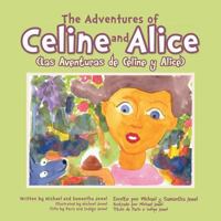 The Adventures of Celine and Alice 1493134078 Book Cover