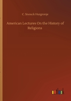 American Lectures On the History of Religions 3752304936 Book Cover