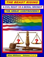 The Beast Rising: A Civil Right or A Moral Wrong? B0HBNRXCG3 Book Cover