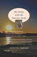 The House with the Narrow Forks B08B7F58P8 Book Cover