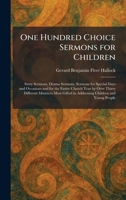 One Hundred Choice Sermons for Children 1025879929 Book Cover