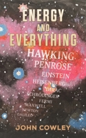 Energy and Everything 1037106202 Book Cover
