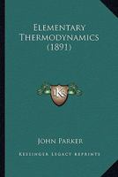 Elementary Thermodynamics B0BN4GK9Q3 Book Cover