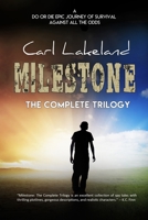 Milestone: The Complete Trilogy 0648587002 Book Cover