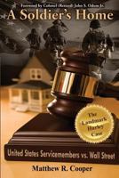 A Soldier's Home : United States Servicemembers vs. Wall Street 0997713607 Book Cover