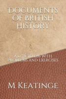 Documents of British History: A.D. 78 to 1216 With Problems and Exercises 1794670424 Book Cover