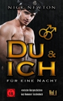 Du & Ich f�r eine Nacht Erotische Kurzgeschichten Vol.1: Gay Romance Taschenbuch 1671185986 Book Cover