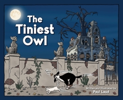 The Tiniest Owl 1949066711 Book Cover
