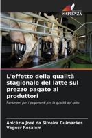 L'effetto della qualità stagionale del latte sul prezzo pagato ai produttori (Italian Edition) 6208552109 Book Cover