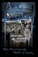 Nevada Nightmare's Eve: Tales Mined from the Depths of Horror 1949971767 Book Cover