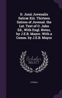 Thirteen Satires of Juvenal 0526209577 Book Cover