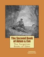 The Second Book of Adam and Eve 1497487749 Book Cover