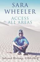 Access All Areas: Selected Writings 1990-2010 0865478775 Book Cover
