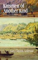 Kinsmen of Another Kind: Dakota-White Relations in the Upper Mississippi Valley 1650-1862 (Borealis Books) 0873513533 Book Cover