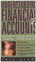 Understanding Financial Accounts: Understand the Principles and Practice of Accounting - from Book-keeping to VAT 185703905X Book Cover