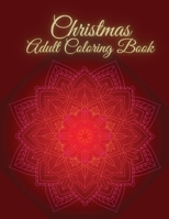 Christmas Adult Coloring Book: Christmas Adult Coloring book for Adult Relaxation 1716368227 Book Cover
