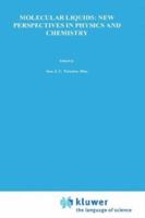 Molecular Liquids: New Perspectives in Physics and Chemistry 0792319346 Book Cover