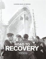 Road To Recovery: 1950s 0276442490 Book Cover