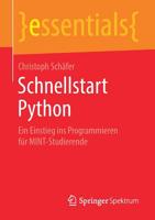 Schnellstart Python: Ein Einstieg ins Programmieren für MINT-Studierende (essentials) 3658261323 Book Cover