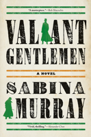 Valiant Gentlemen 0802127282 Book Cover