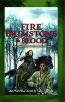 Fire, Brimstone and Blood: Rebels Rise In The Backcountry B0FLW2J674 Book Cover