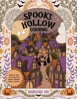 Spooky Hollow: A Coloring Book of Witches, Ghosts, Skeletons, and Other Creepy (But Cute!) Creatures B0FXPG9DQ2 Book Cover