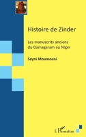 Histoire de Zinder: Les manuscrits anciens du Damagaram au Niger (Traductologie) (French Edition) 2140295684 Book Cover