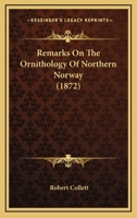 Remarks on the Ornithology of Northern Norway 1166948986 Book Cover