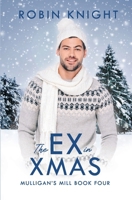The Ex in Xmas B0DPCVRXSP Book Cover