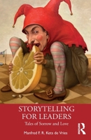 Storytelling for Leaders: Tales of Sorrow and Love 1032833564 Book Cover