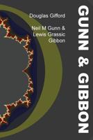 Neil M. Gunn and Lewis Grassic Gibbon 1849211388 Book Cover