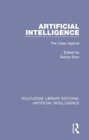 Artificial Intelligence: The Case Against 0709959230 Book Cover