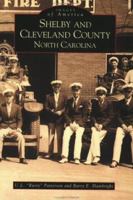Shelby and Cleveland County (Images of America: North Carolina) 0738506109 Book Cover
