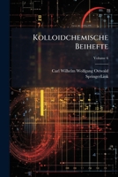 Kolloidchemische Beihefte, Volume 6 1148677518 Book Cover