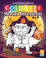 Mostri Divertenti - Volume 1: Libro da colorare per bambini - 25 illustrazioni da colorare 1702582566 Book Cover