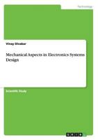 Mechanical Aspects in Electronics Systems Design 3656730903 Book Cover