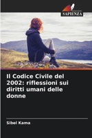 Il Codice Civile del 2002: riflessioni sui diritti umani delle donne (Italian Edition) 6207645324 Book Cover