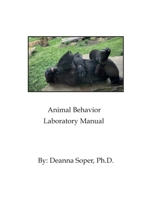 Animal Behavior Laboratory Manual B0GHBTJY3T Book Cover