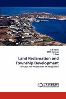 Land Reclamation and Township Development: Concept and Perspectives of Bangladesh 3844326103 Book Cover